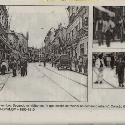 Rua XV de Novembro: “o que existia de melhor no comércio urbano” convivendo com os trabalhadores nacionais pobres (nos detalhes). Do livro Nem Tudo Era Italiano - São Paulo E Pobreza (1890-1915).
