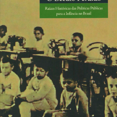 Capa do livro O século perdido: raízes históricas das políticas públicas para a infância no Brasil, de autoria de Irene Rizzini. 2. ed. rev. São Paulo: Cortez, 2008.