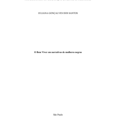 Capa da dissertação de autoria de Juliana Gonçalves, O Bem Viver em narrativas de mulheres negras (São Paulo, Escola de Artes, Ciências e Humanidades da Universidade de São Paulo, 2022). Reprodução.